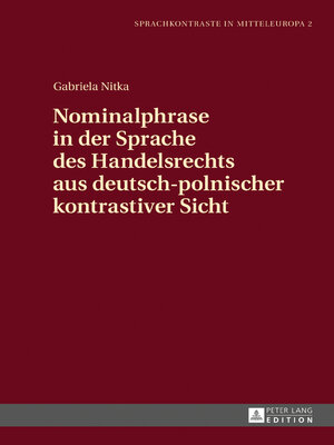 cover image of Nominalphrase in der Sprache des Handelsrechts aus deutsch-polnischer kontrastiver Sicht
